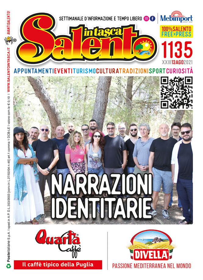 salento in tasca 1135 settimana dal 13 al 19 agosto 2021 